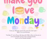 Make You Love Monday