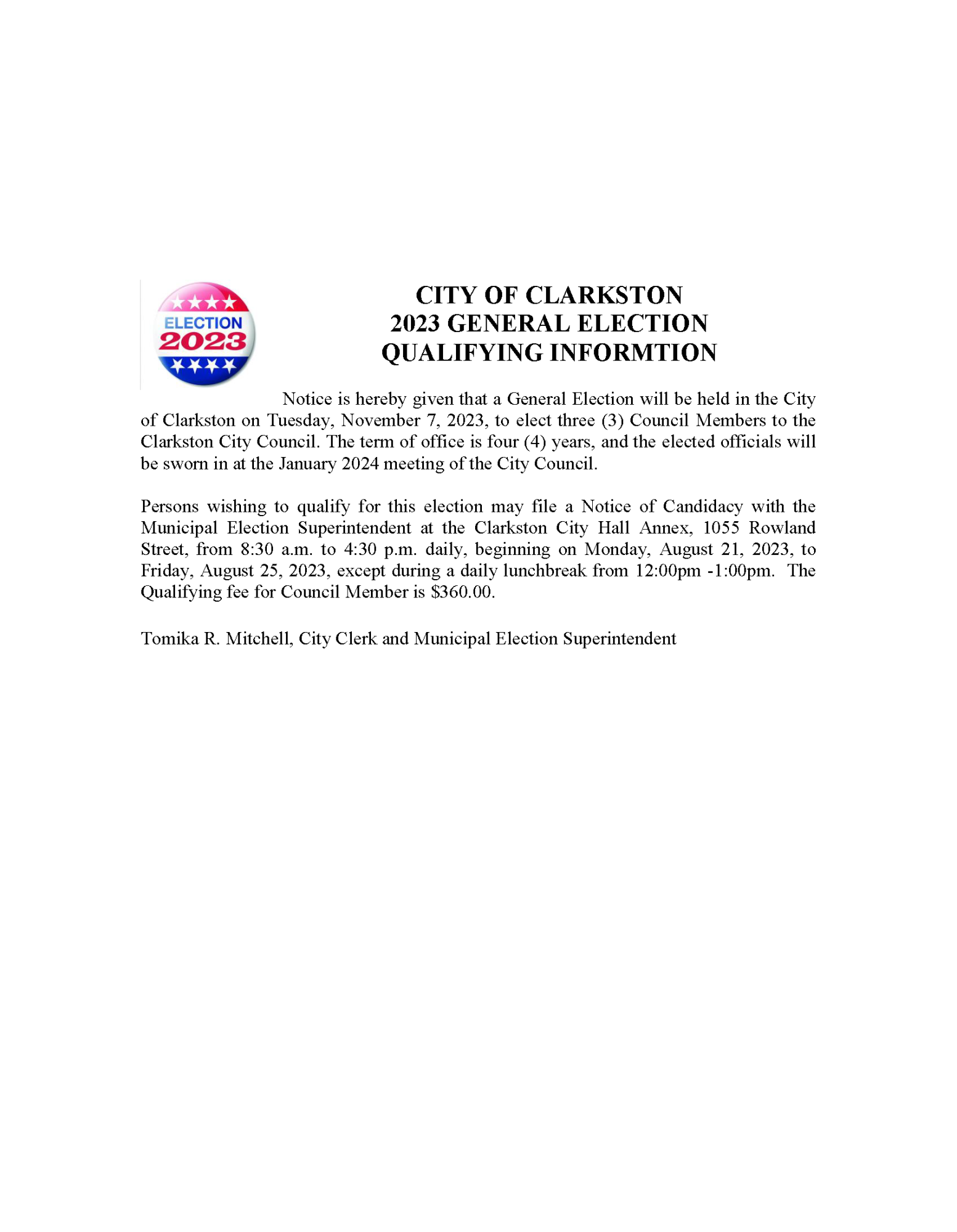 2023 General Election Qualifying Period Monday, August 21, 2023 to