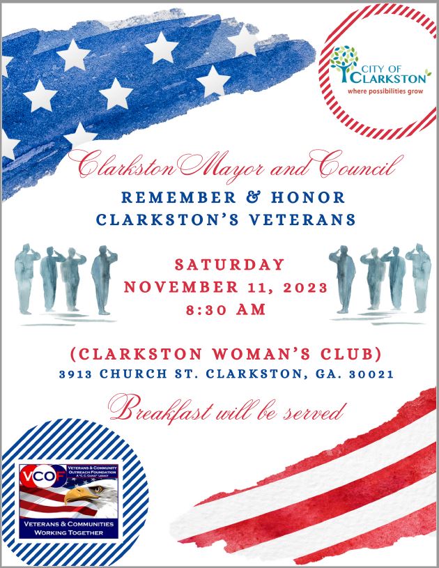 Remember & Honor Clarkston Veterans Event 11/11/2023 830 AM City of Clarkston, GA
